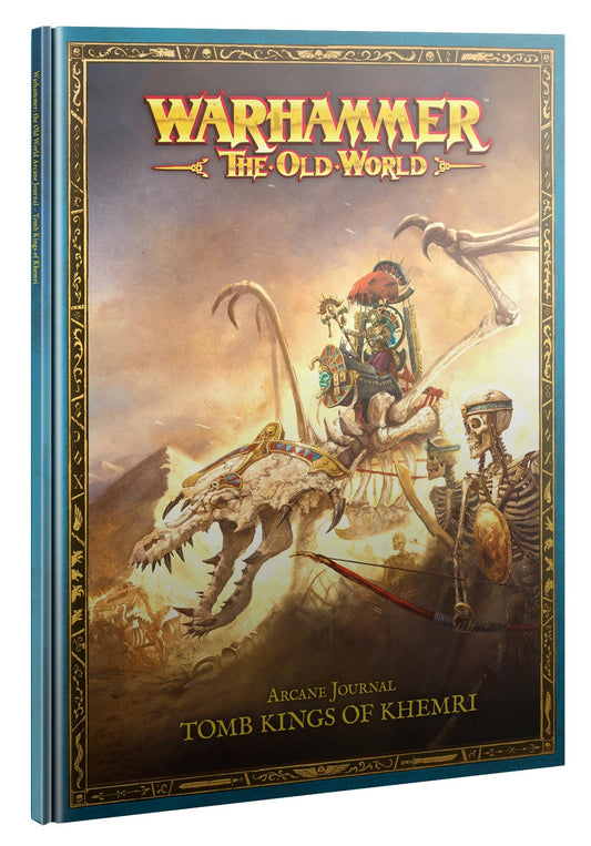 ARCANE JOURNAL: TOMB KINGS OF KHEMRI