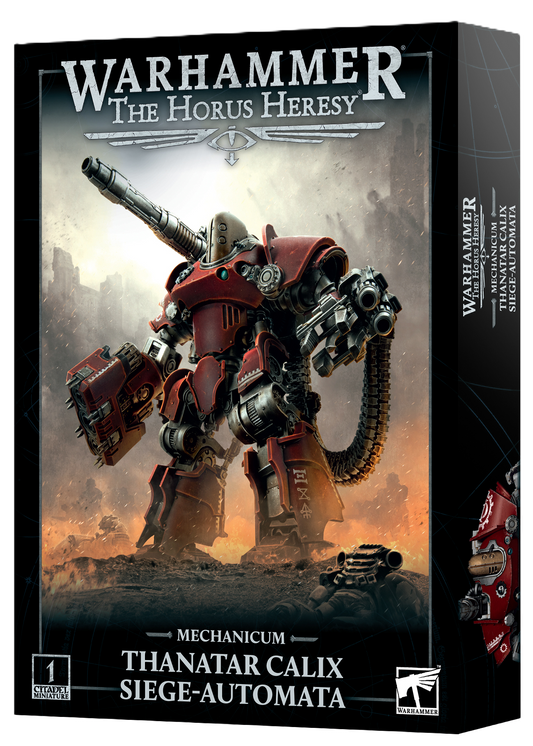 MECHANICUM: THANATAR CALIX SIEGE AUTOMATA