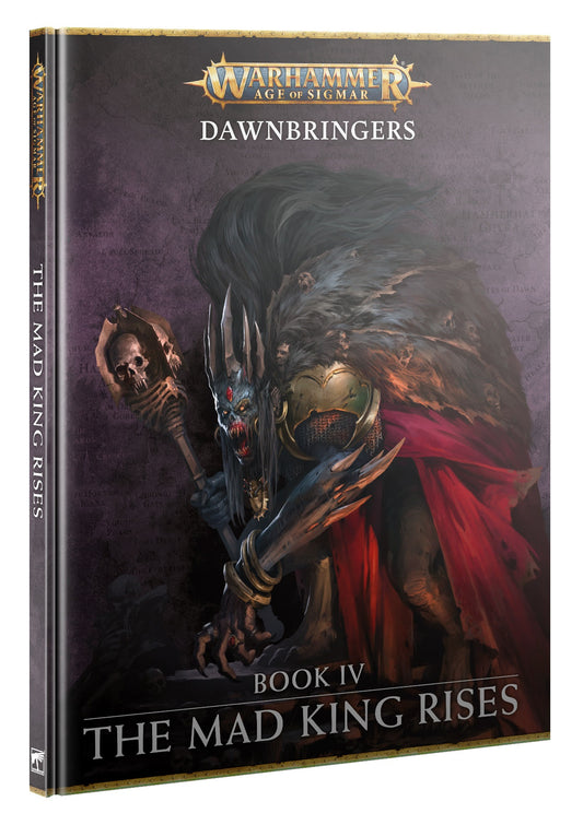 DAWNBRINGERS BOOK IV: THE MAD KING RISES (ENGLISH)