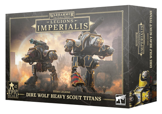 LEGIONS IMPERIALIS: DIRE WOLF HEAVY SCOUT TITANS