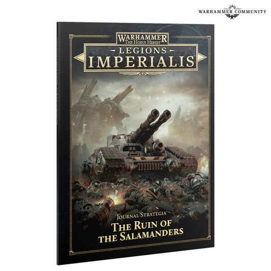 LEGIONS IMPERIALIS JOURNAL STRATEGIA: RUIN OF THE SALAMANDERS