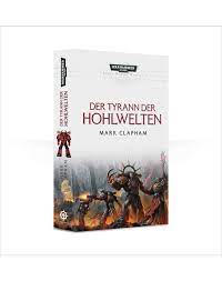 Black Library: Tyrant of the Hollow Worlds