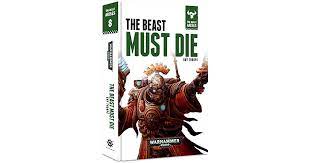 Black Library: The Beast Aries 8 The Beast Must Die